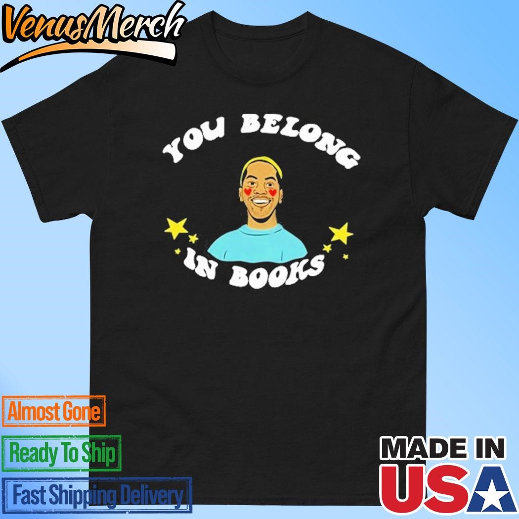 Official Out Of Print You Belong In Books Shirt