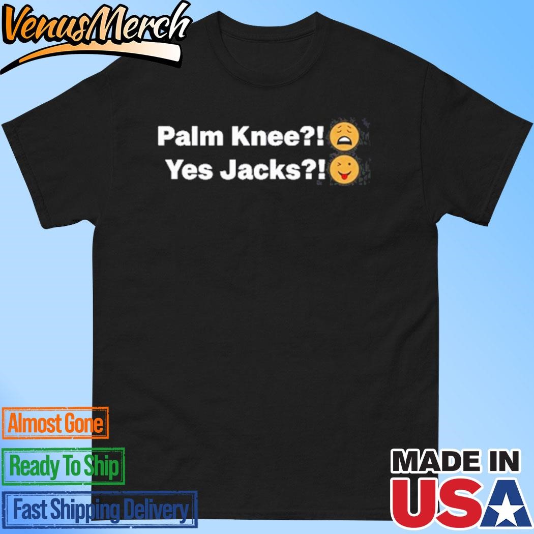 Official Palm Knee Yes Jacks Benjixscarlett Shirt