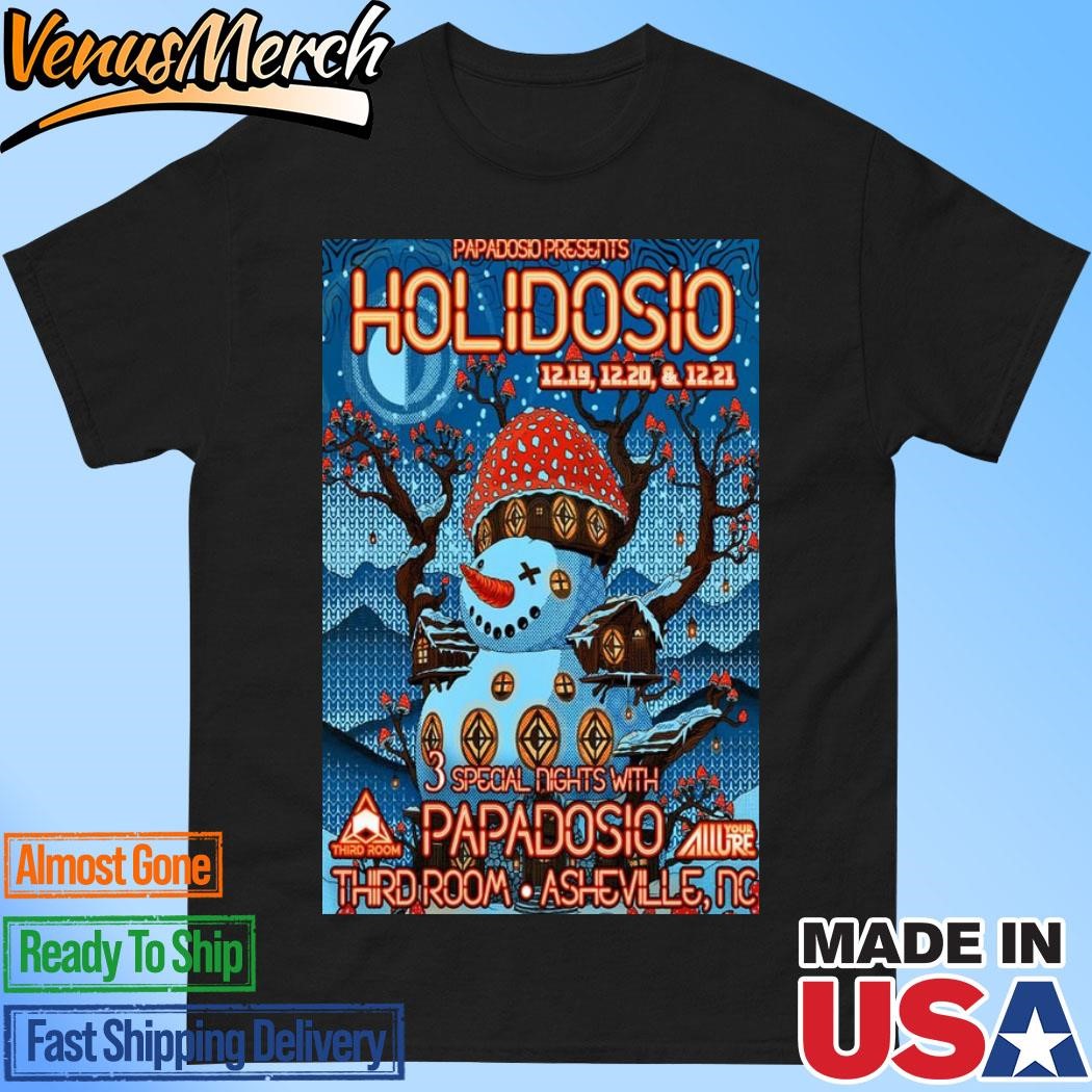 Official Papadosio Dec 19-21 2024 Third Room In Asheville NC Tour Poster Shirt