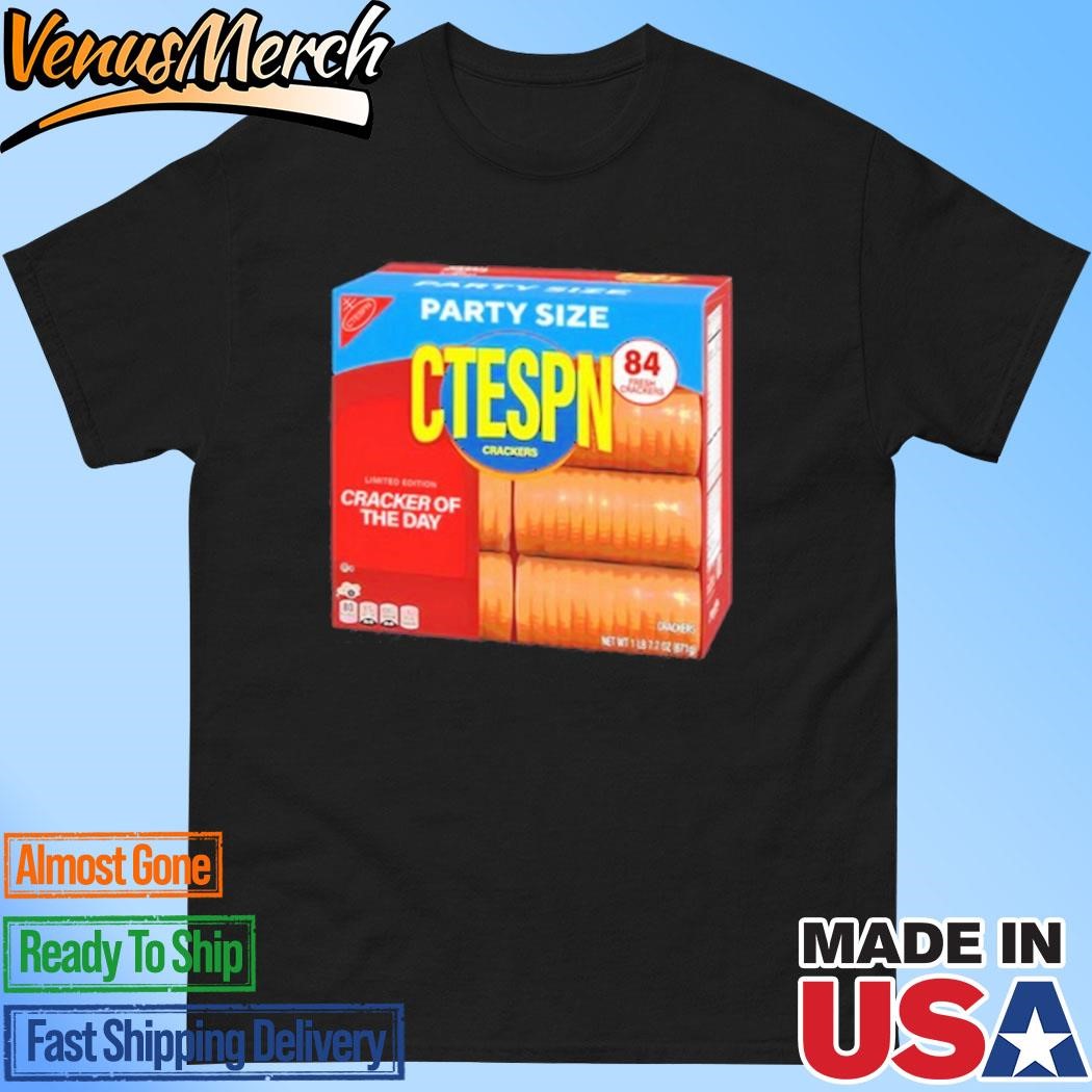 Official Party Size Ctespn Crackers Of The Day Shirt