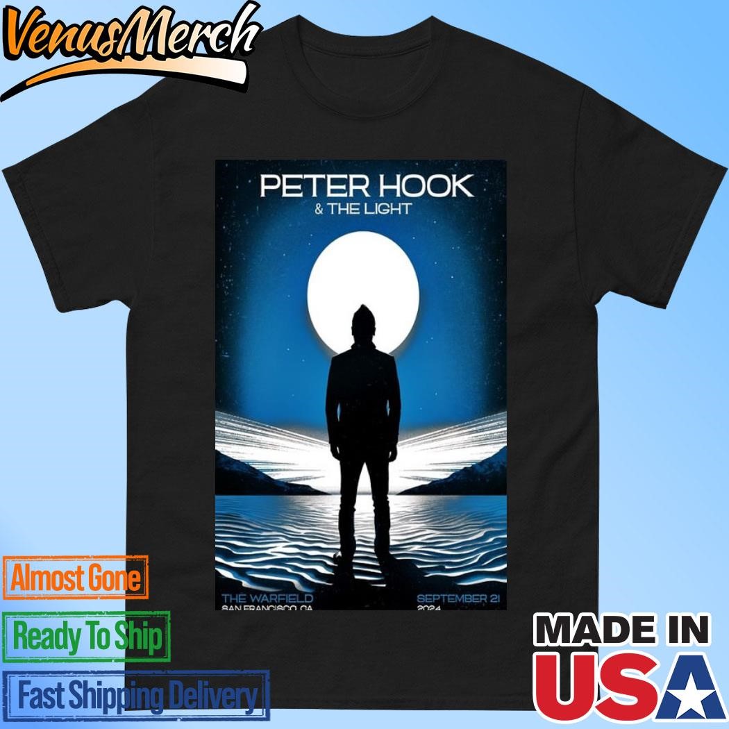 Official Peter Hook And The Light Sep 21 2024 The Warfield in San Francisco CA Poster Shirt