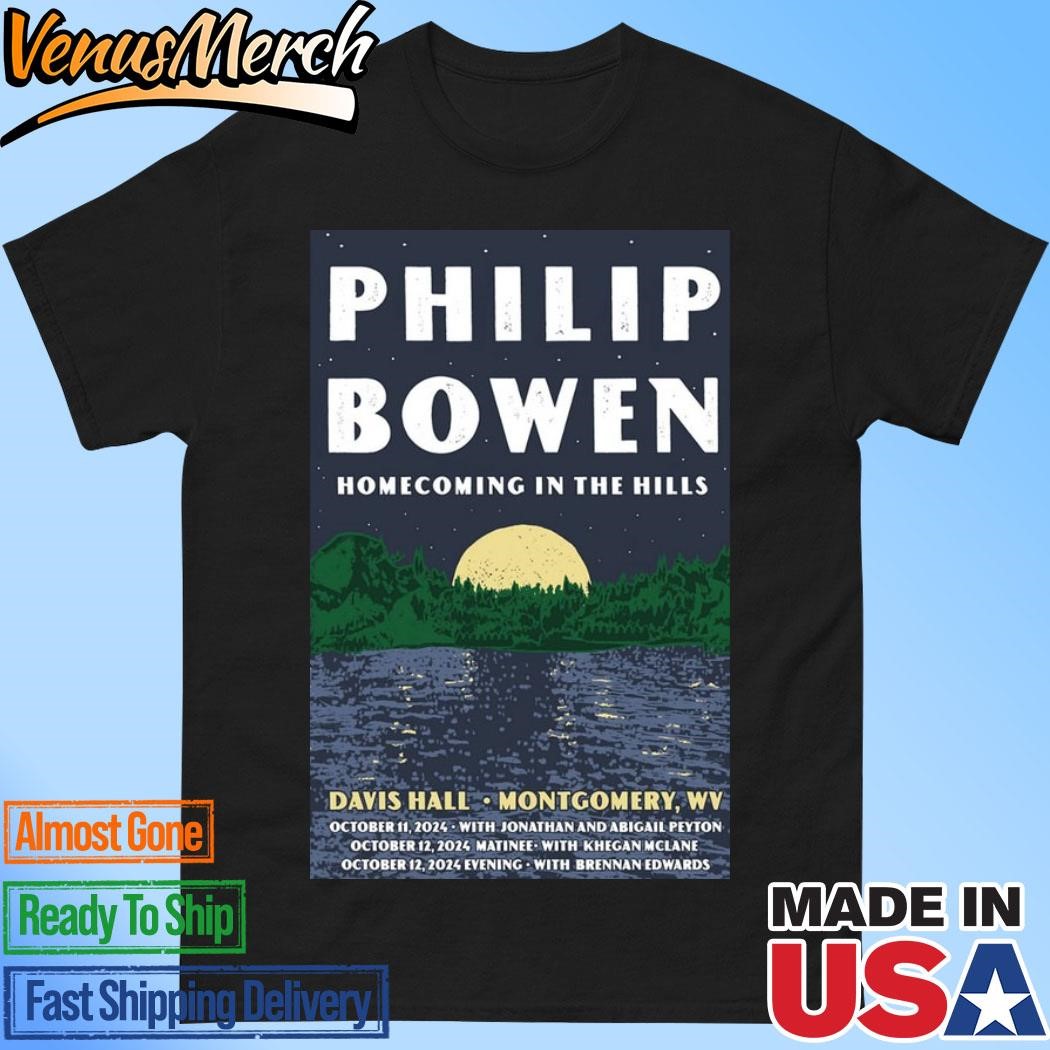 Official Philip Bowen In Davis Hall, Montgomery WV October 11-12 2024 Artist Poster Shirt