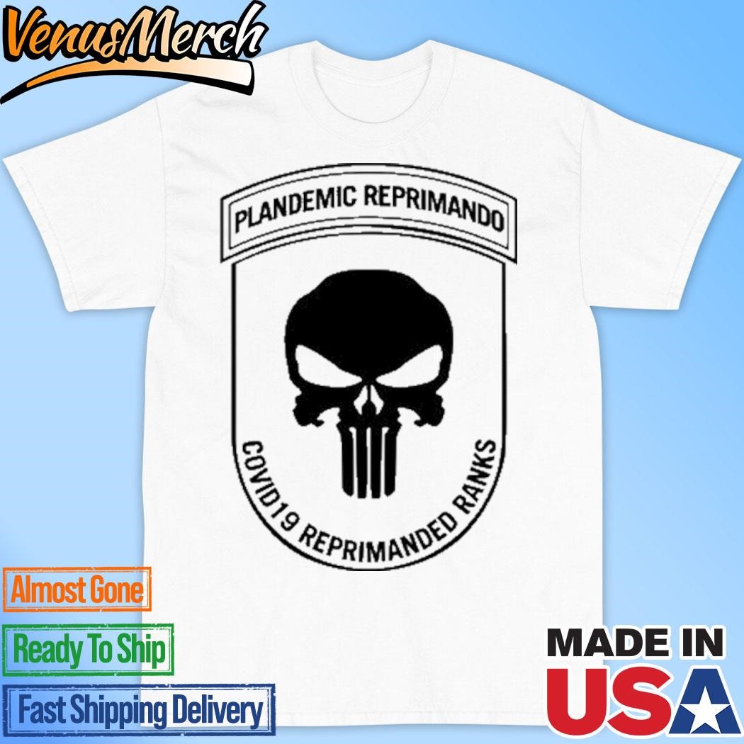 Official Plandemic Reprimand Covid 19 Reprimanded Ranks Shirt