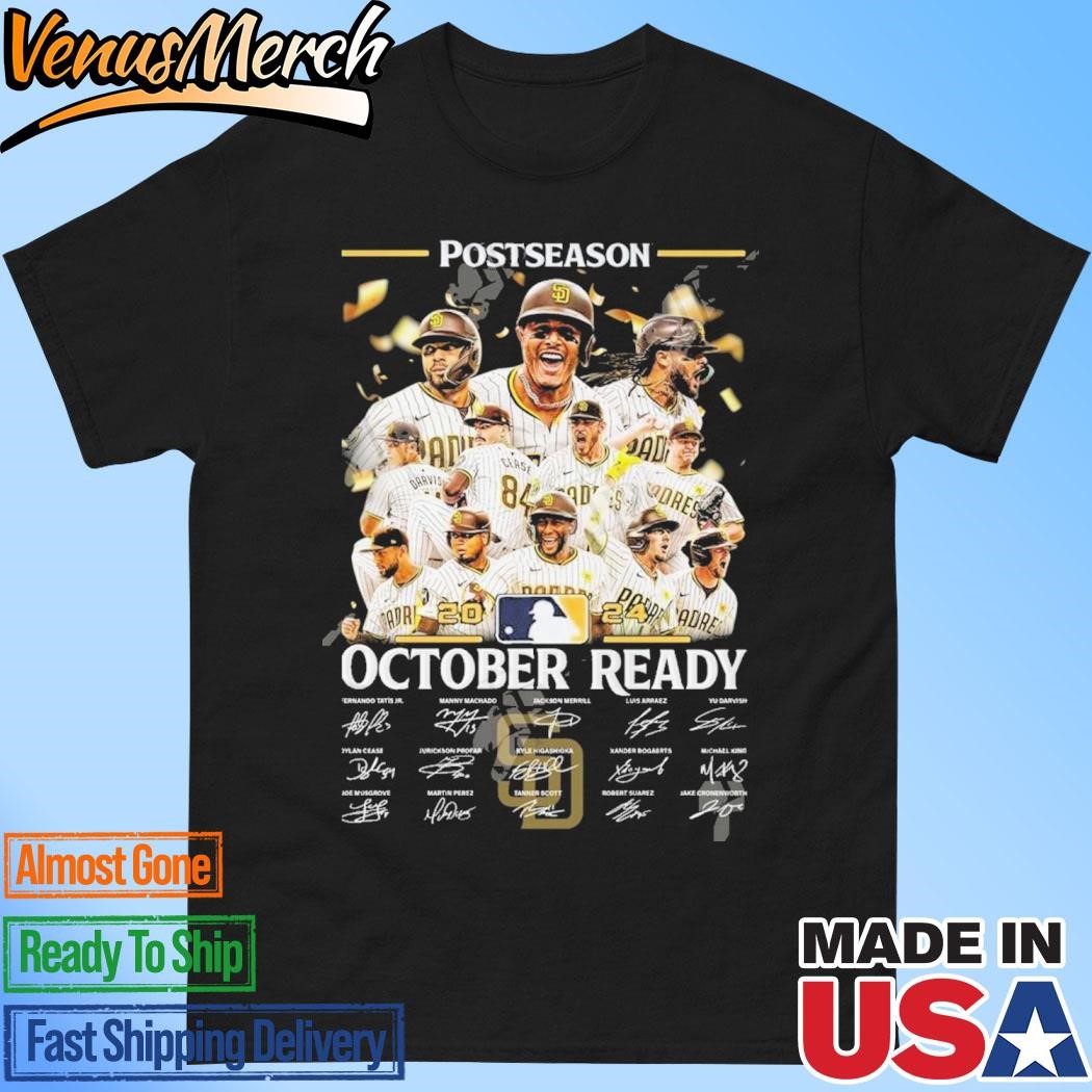 Official Postseason 2024 October Ready San Diego Padres T-Shirt