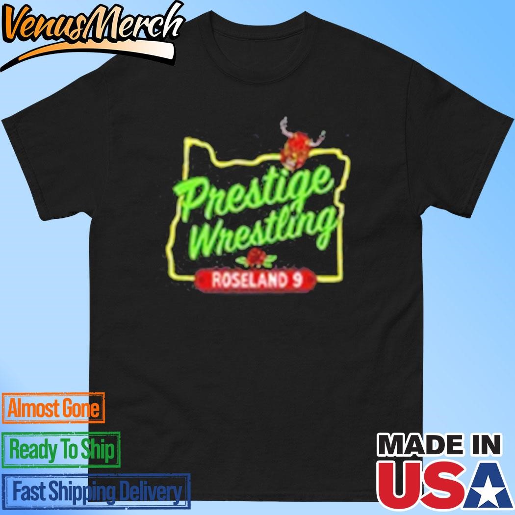 Official Prestige Wrestling September 29 2024 Roseland Theater Portland OR Shirt