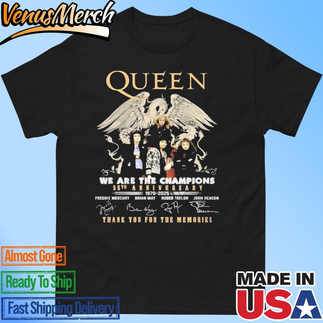 Official Queen We Are The Champions 55th Anniversary 1970-2025 Thank You For The Memories T-Shirt