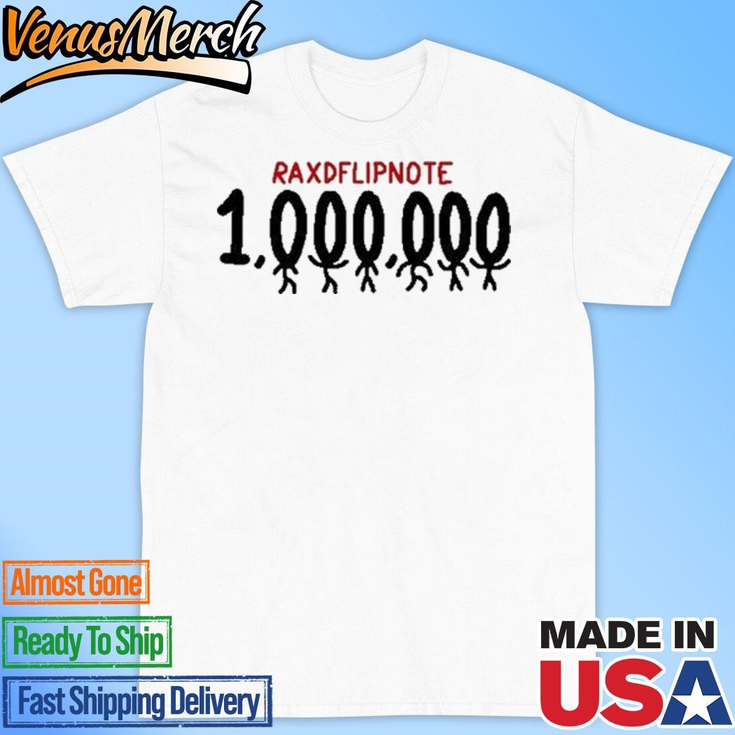 Official Raxdflipnote One Million Shirt