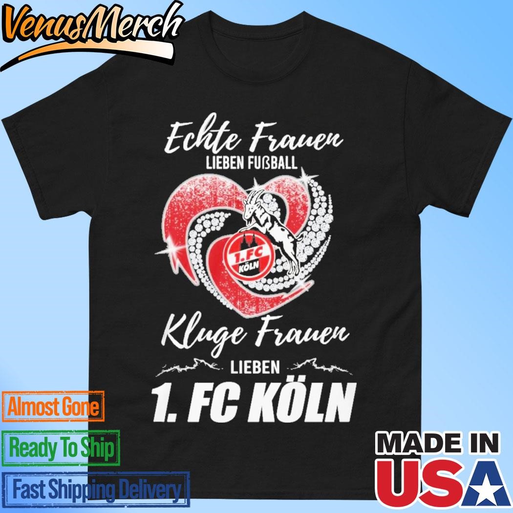 Official Real Women Love Football Smart Women Love Koln Football Club T-Shirt