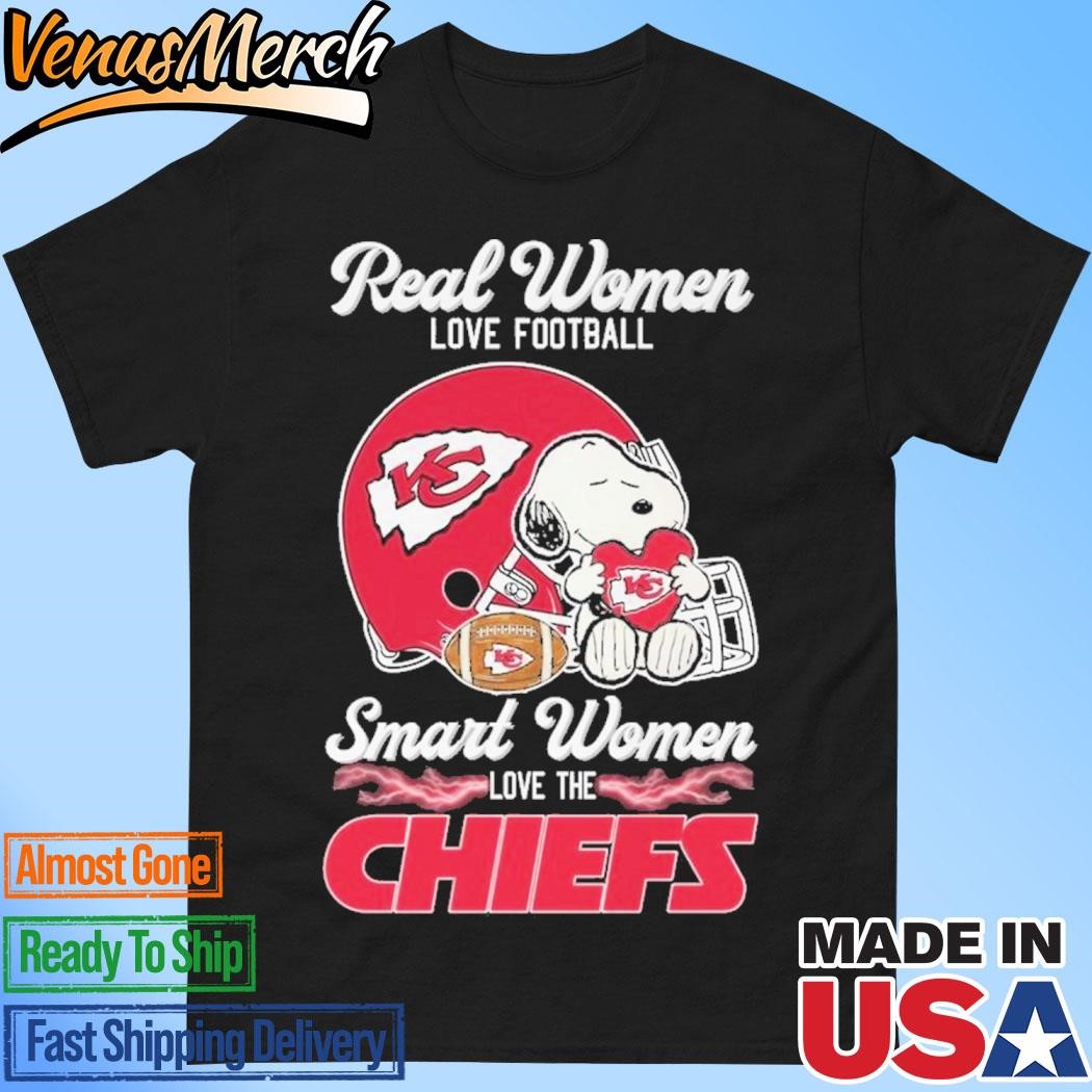 Official Real Women Love Football Smart Women Love The Kansas City Chiefs Unisex T-Shirt