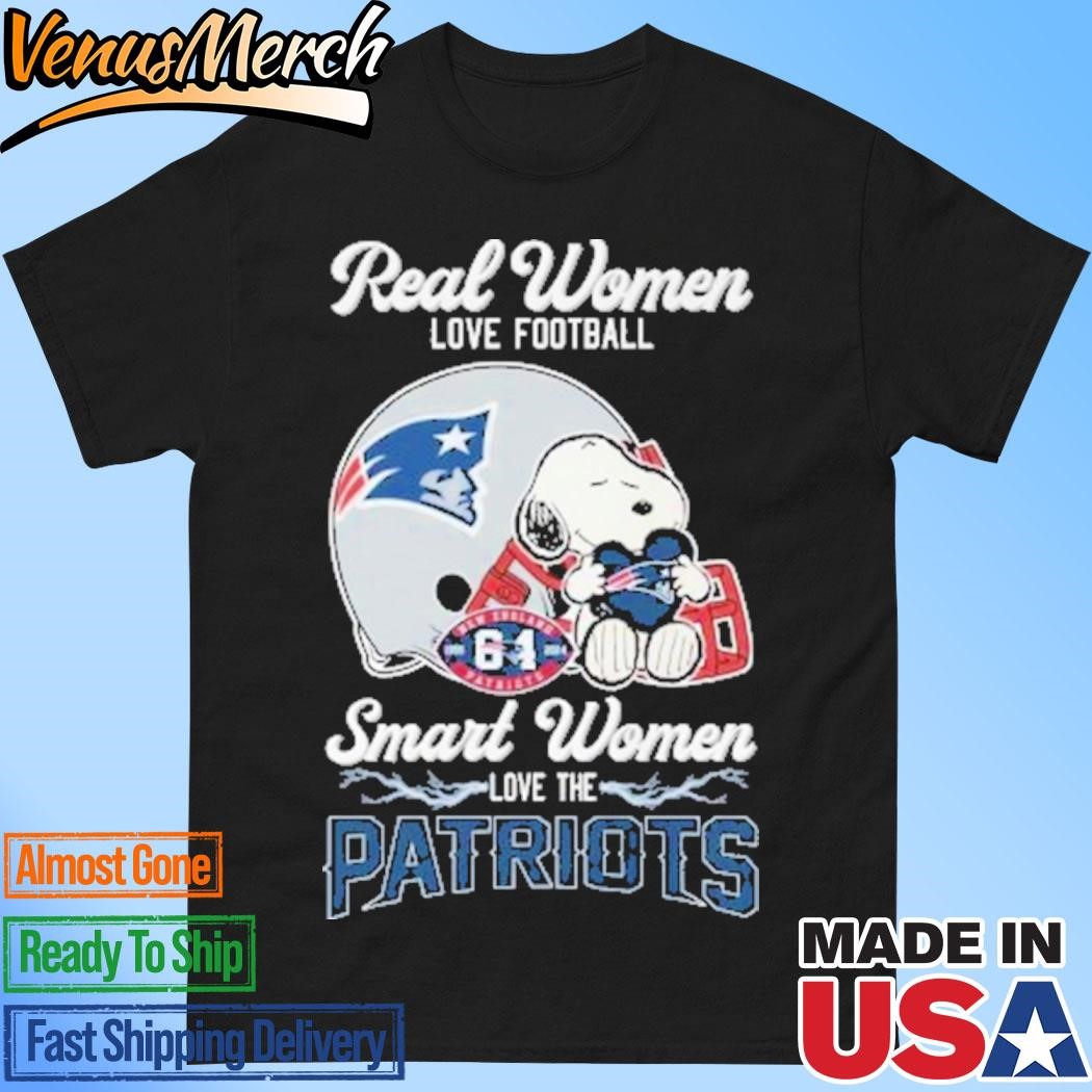 Official Real Women Love Football Smart Women Love The New England Patriots T-Shirt