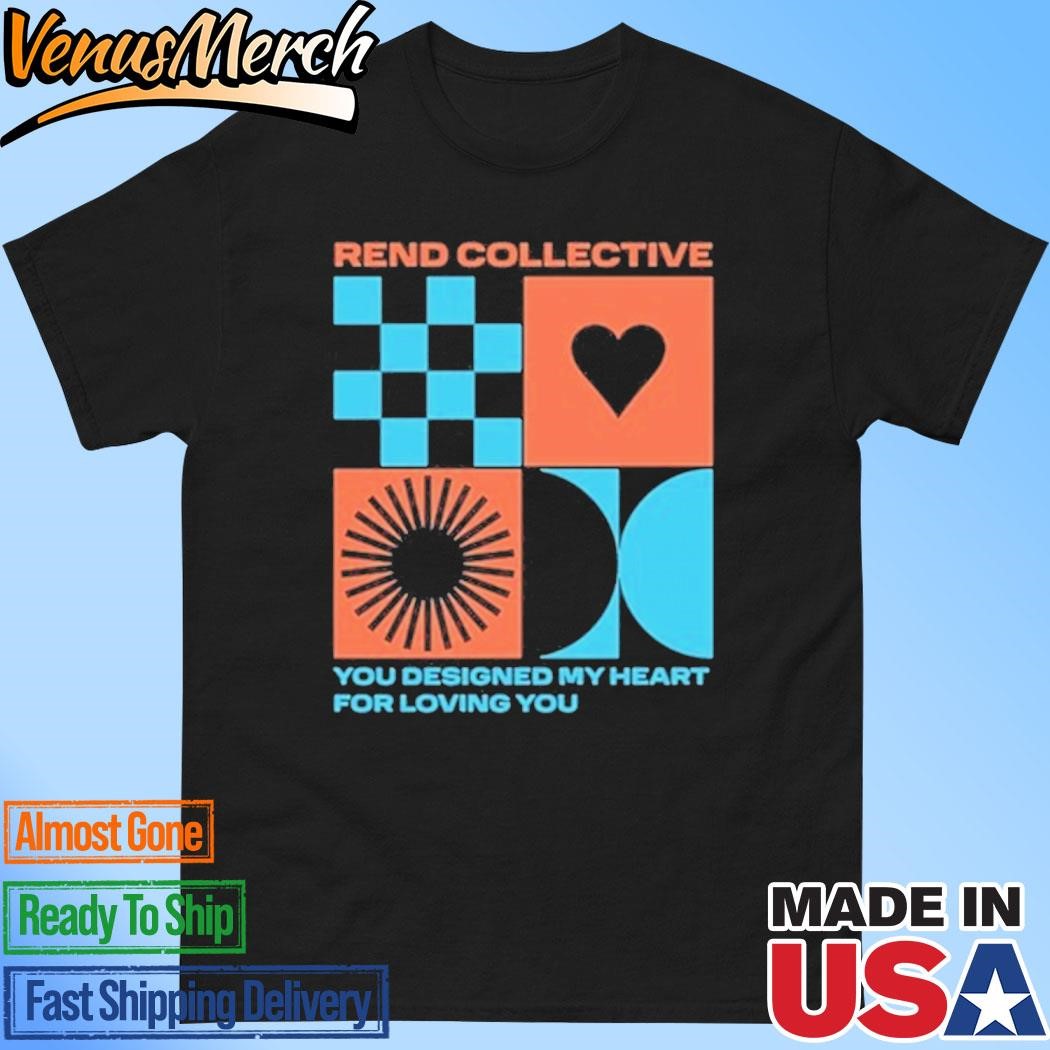 Official Rend Collective Loving You Shirt