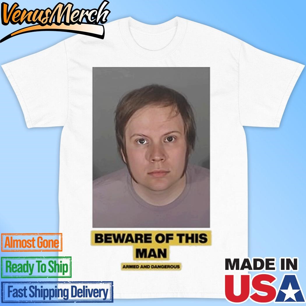 Official Riot Beware Of This Man Armed And Dangerous Shirt