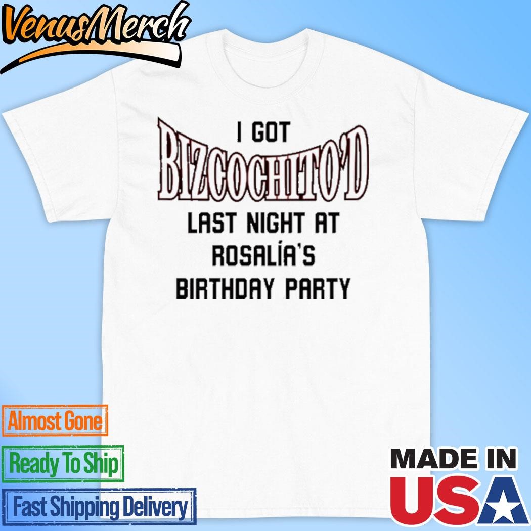 Official Rosalia Bizcochito'D 2024 Shirt