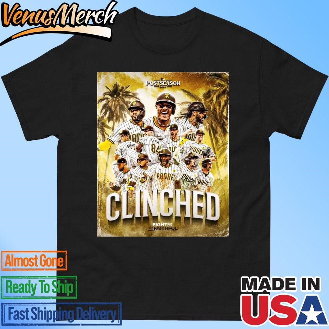 Official San Diego Padres 2024 Clinched Fight For The Faithful Shirt