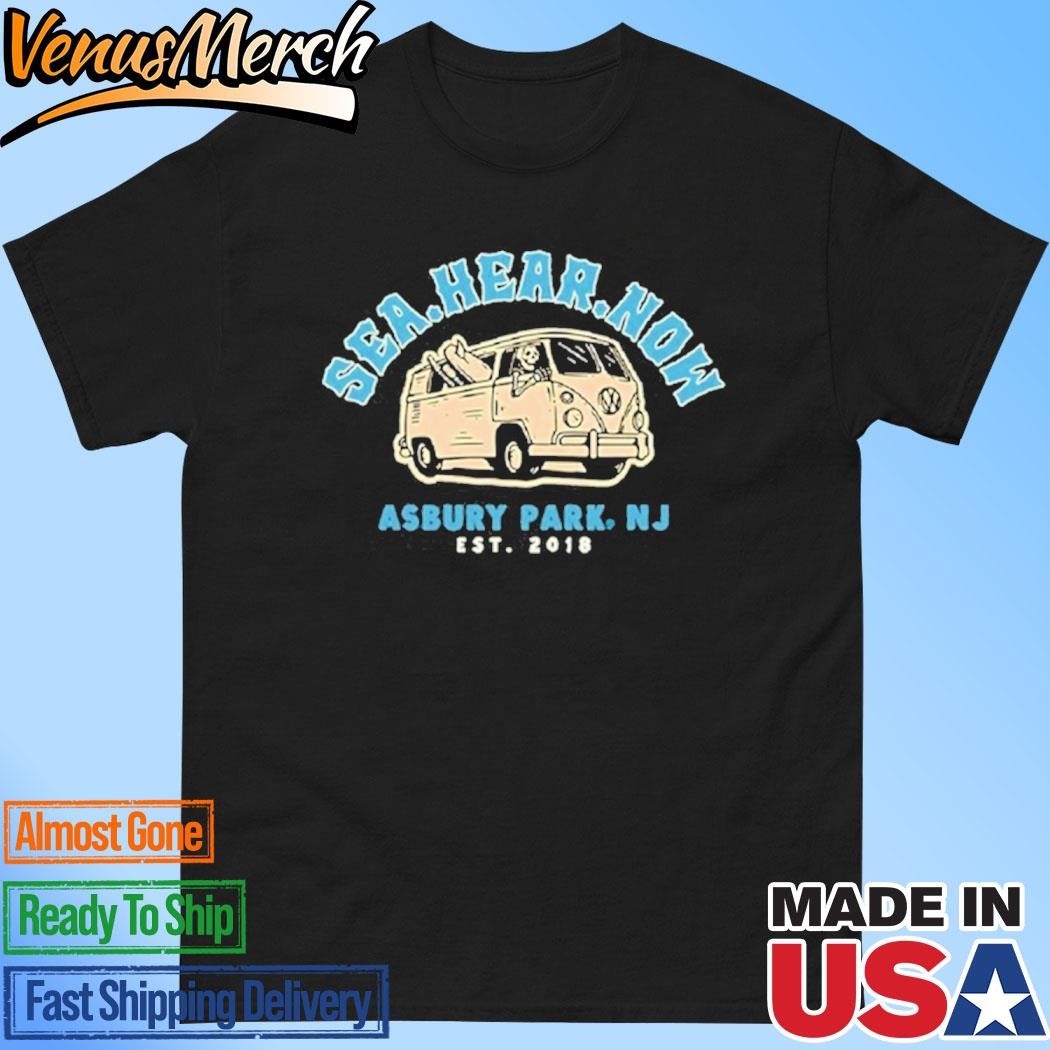 Official Sea Hear Now Subry Park Nj Est 2018 Shirt