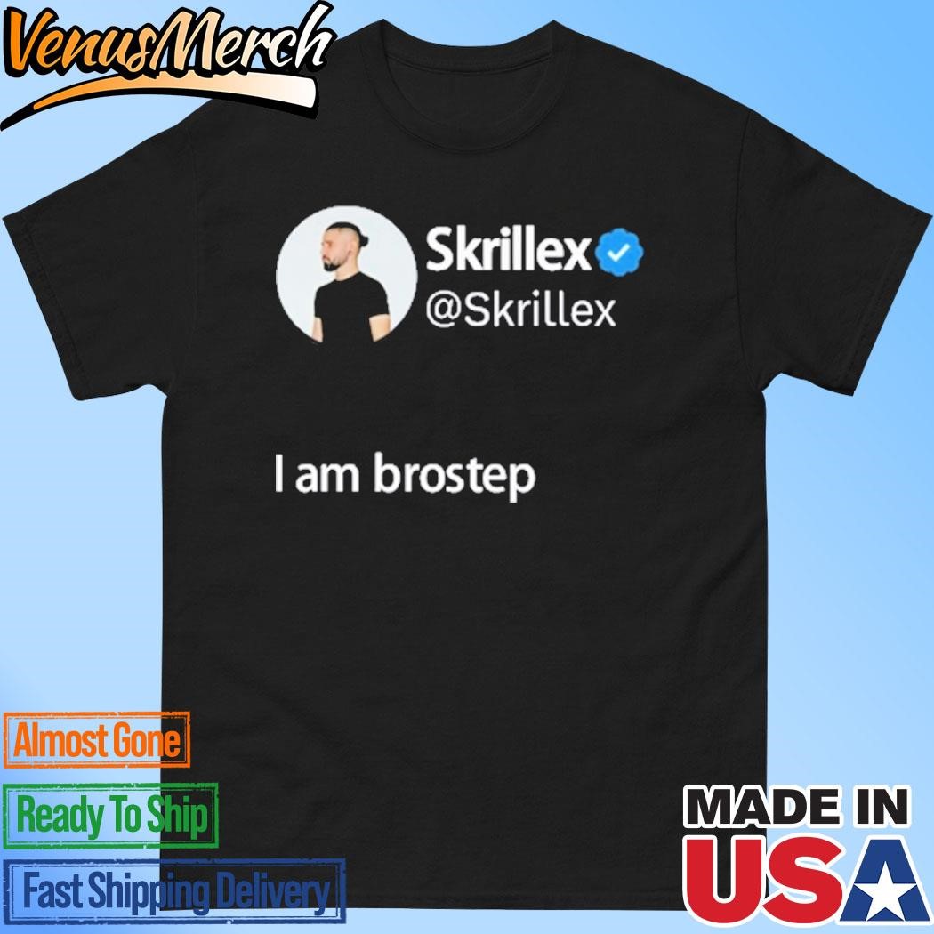 Official Skrillex I Am Brostep Shirt