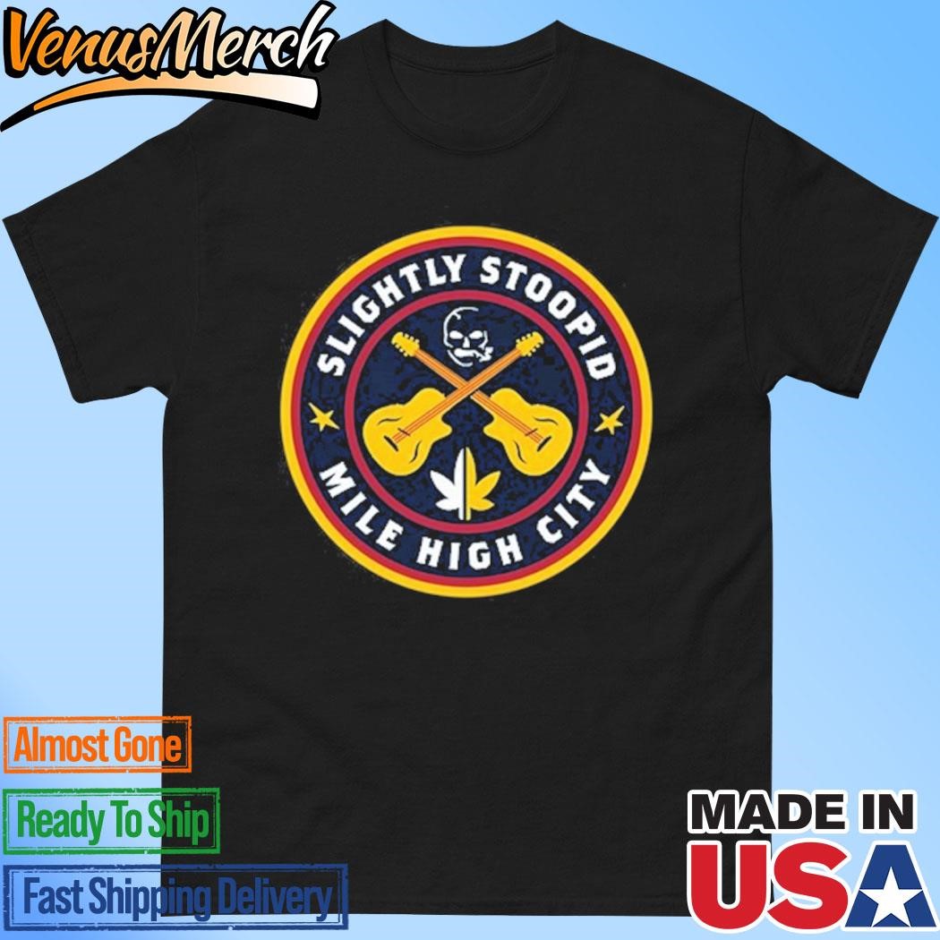 Official Slightly Stoopid Mile High City Shirt