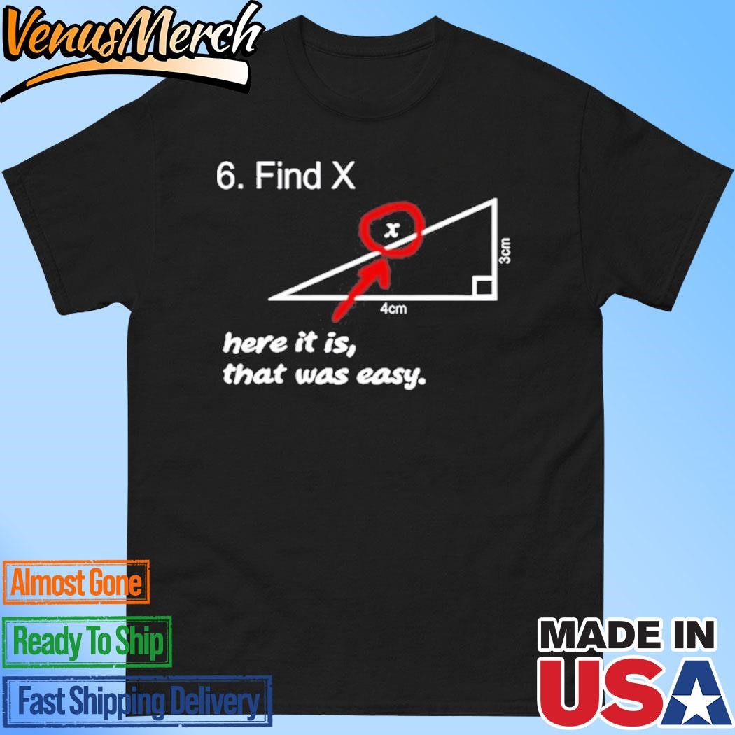 Official Slushy Noobz Find X Here It Is That Was Easy 2024 Shirt