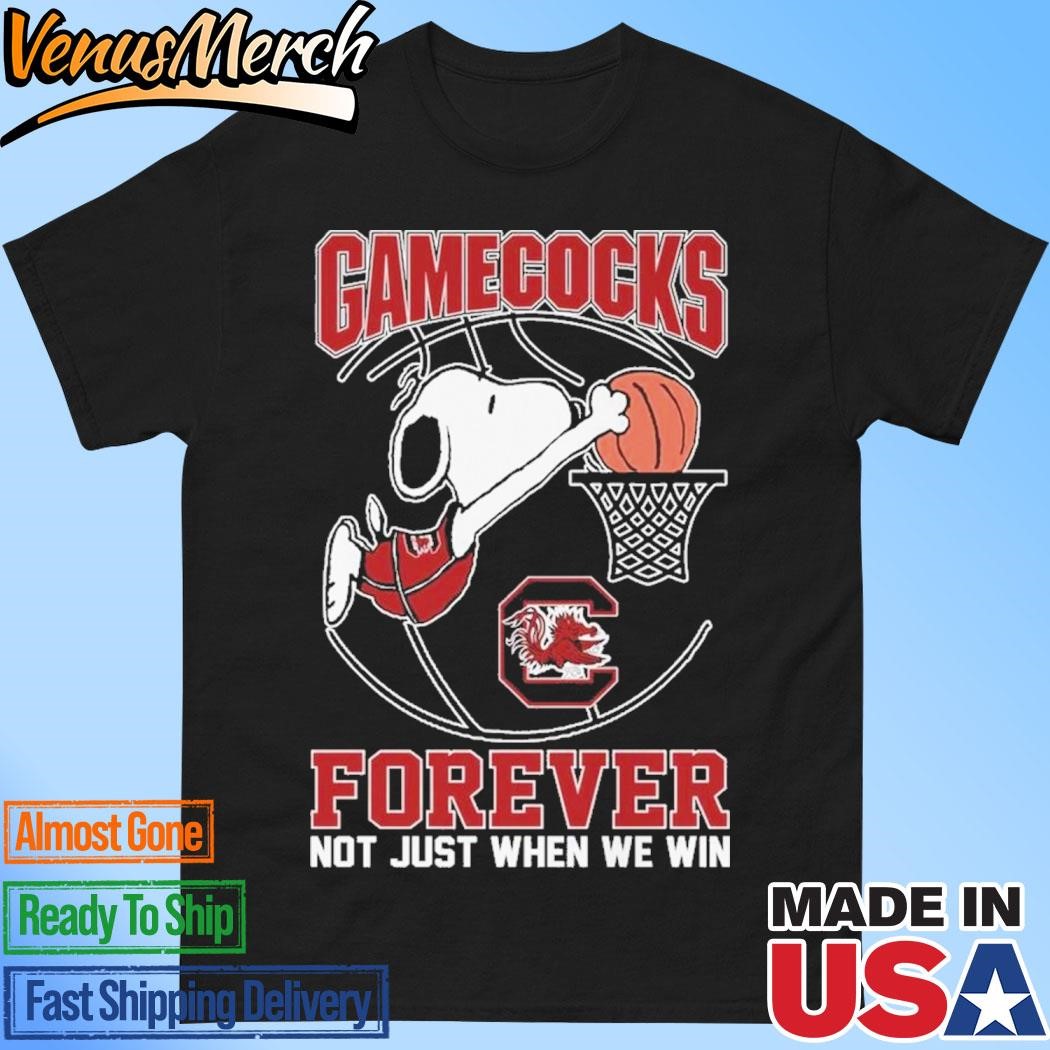 Official South Carolina Gamecocks Forever Not Just When We Win Unisex T-Shirt