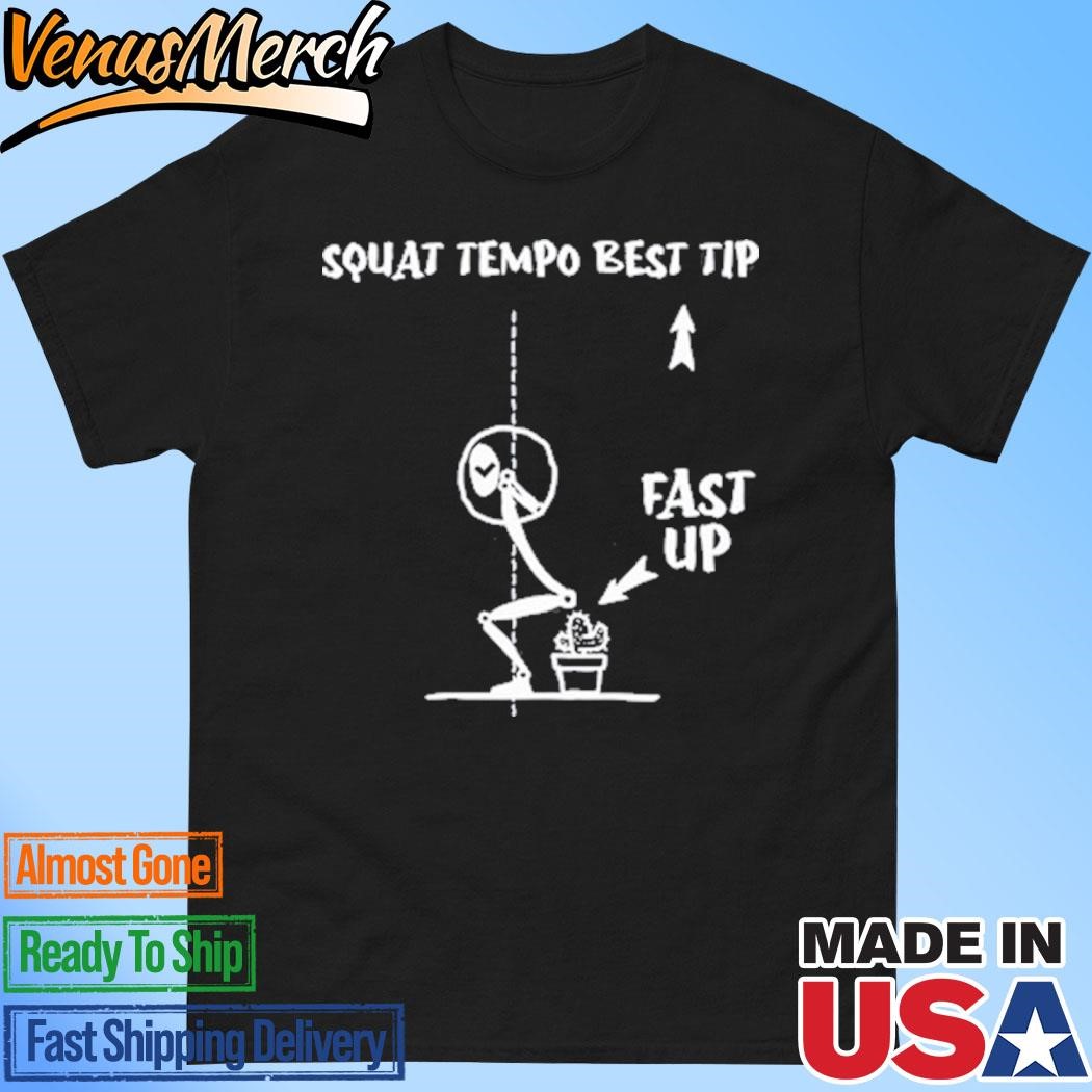 Official Squat Tempo Best Tip Shirt