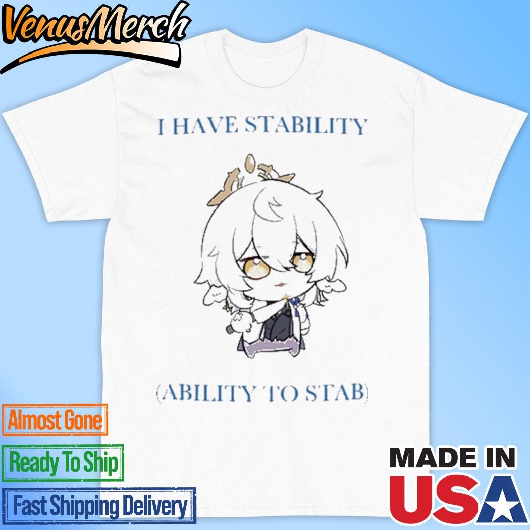 Official Sunday Chibi I Have Stability Ability To Stab Shirt