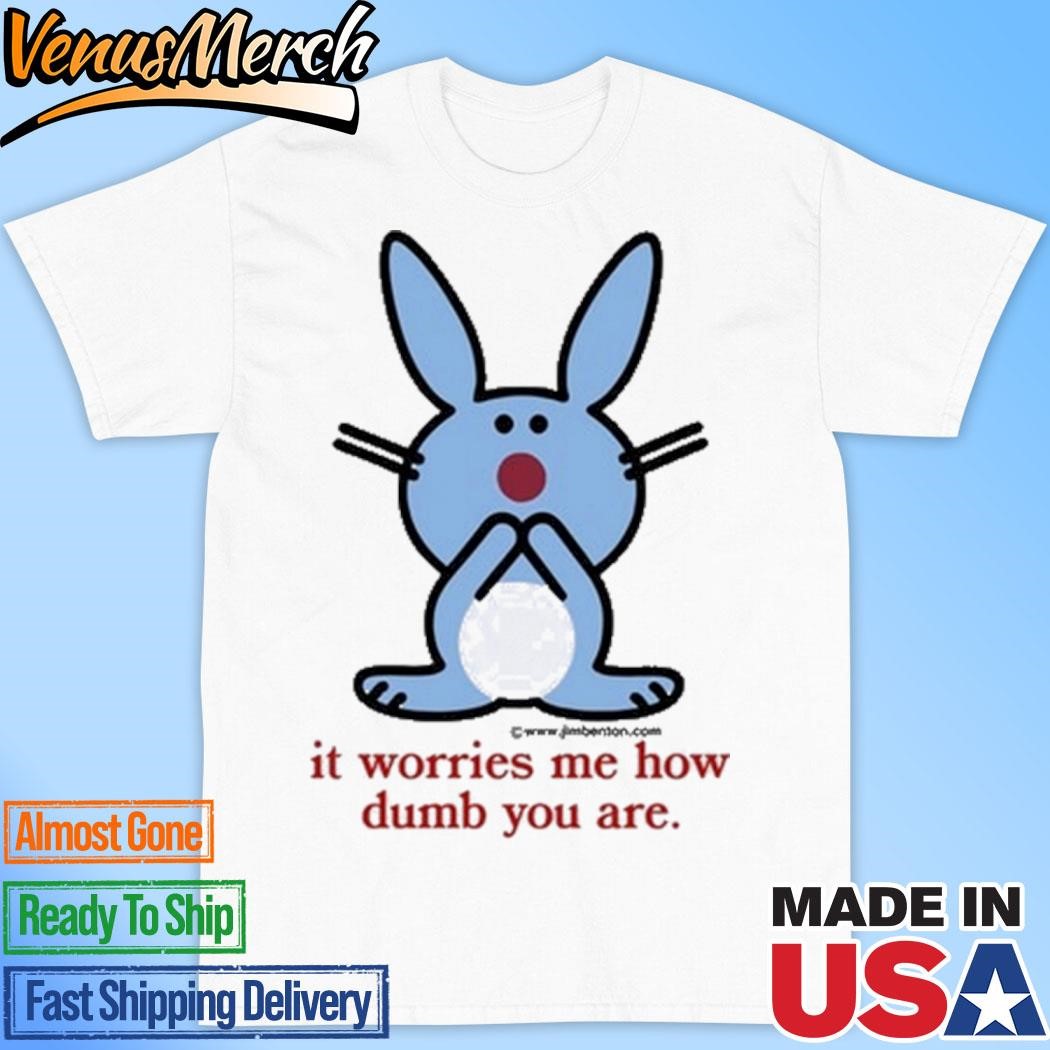 Official T1afae It Worries Me How Dumb You Are Shirt