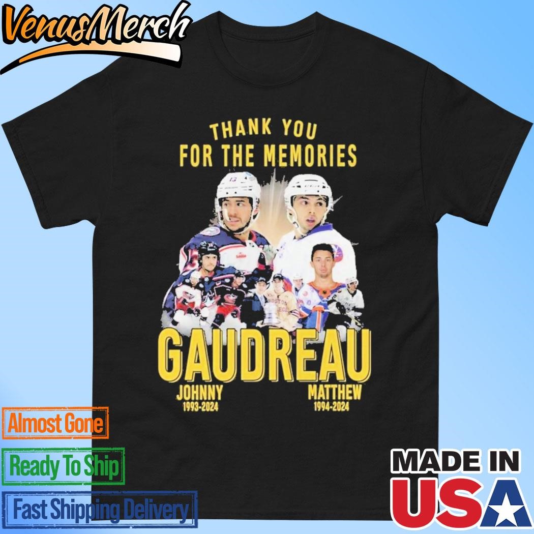 Official Thank You For The Memories Gaudreau Johnny Gaudreau Matthew 2024 Shirt