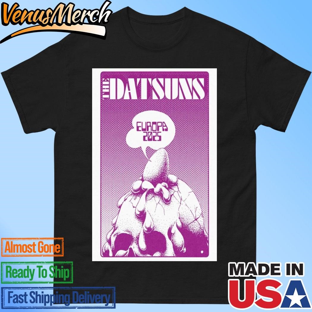 Official The Datsuns Europe March 2025 Poster Shirt