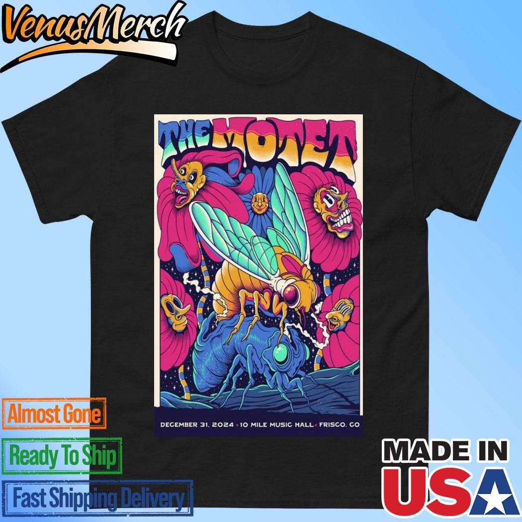 Official The Motet December 31 2024 Live At 10 Mile Music Hall Frisco, CO Tour Poster Shirt