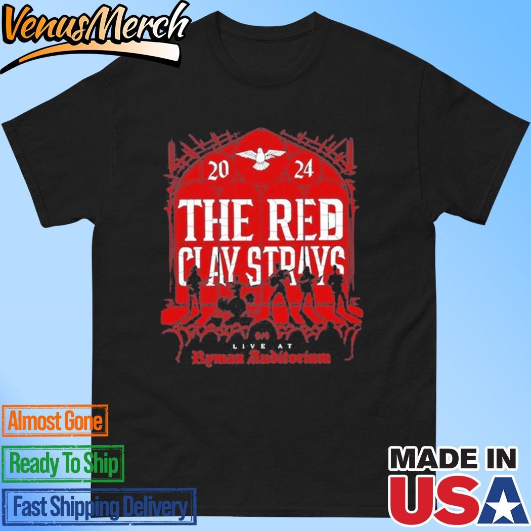 Official The Red Clay Strays Ryman Auditorium Nashville TN September 4th 2024 T-Shirt