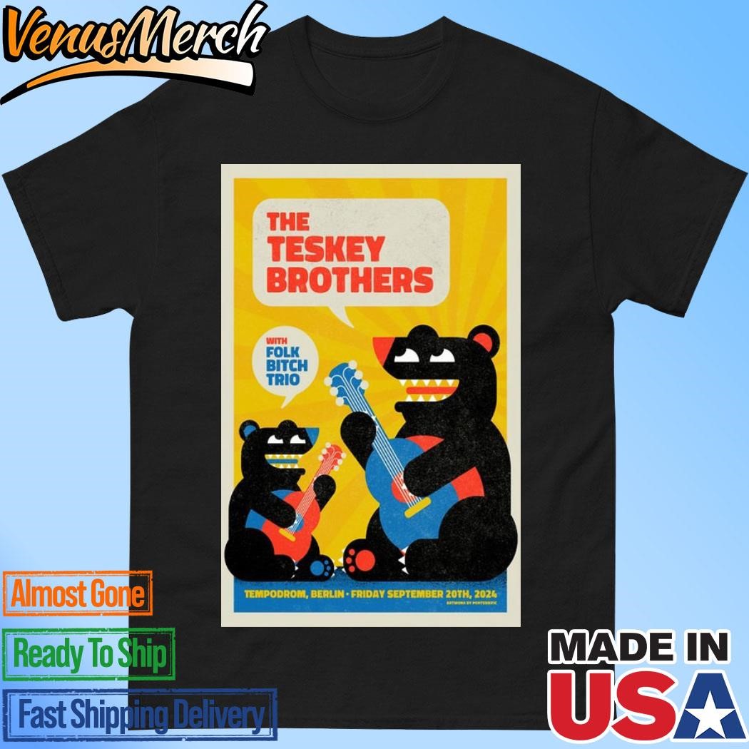 Official The Teskey Brothers Sept 20th, 2024 Tempodrom Berlin, Germany Poster Shirt