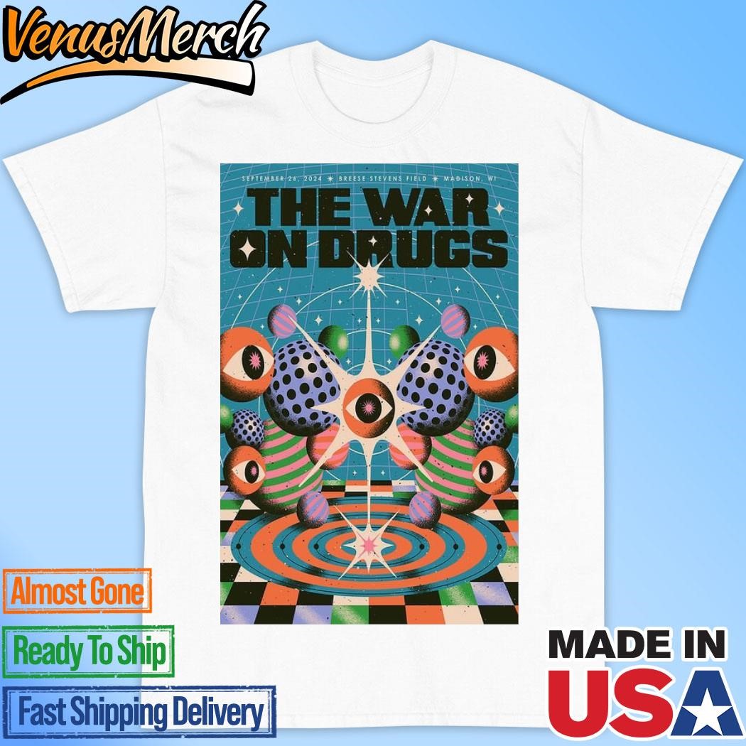 Official The War On Drugs Madison, WI September 26 2024 Breese Stevens Field Concert Poster Shirt