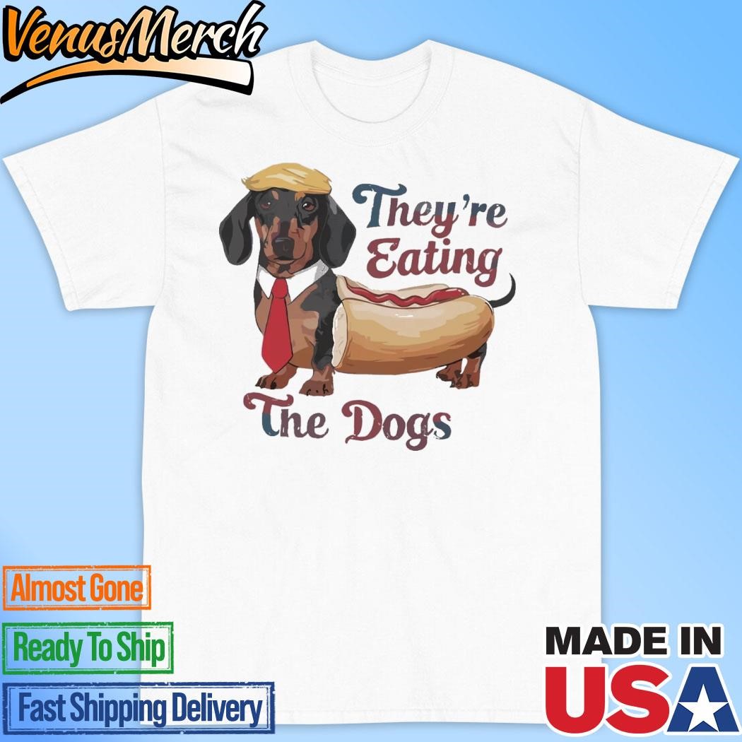 Official They Are Eating The Dogs Hotdog Donald Trump T-Shirt