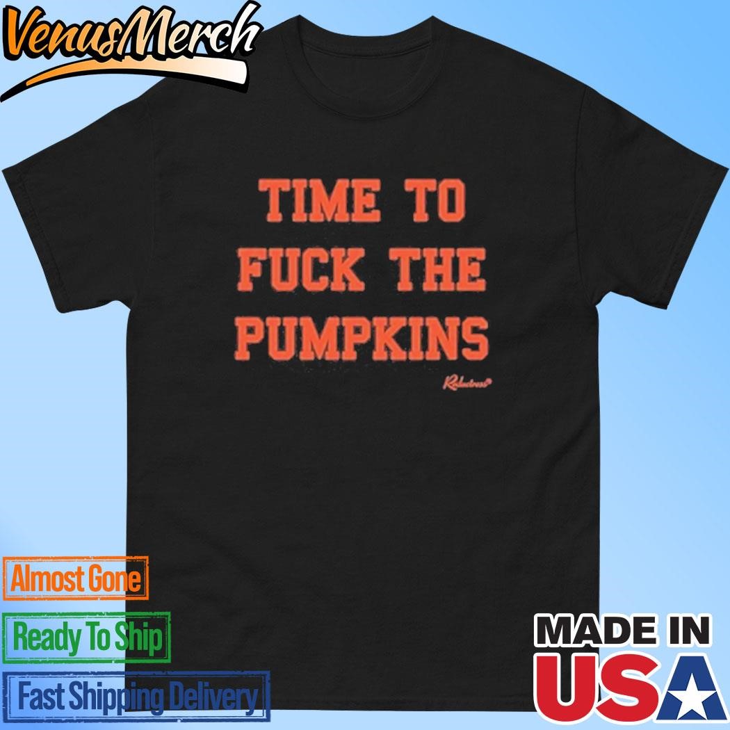 Official Time To Fuck The Pumpkins Shirt