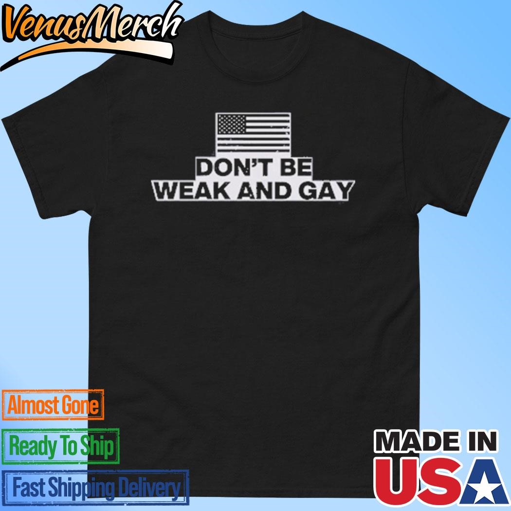 Official Valentina Gomez Don't Be Weak And Gay Blockers Shirt