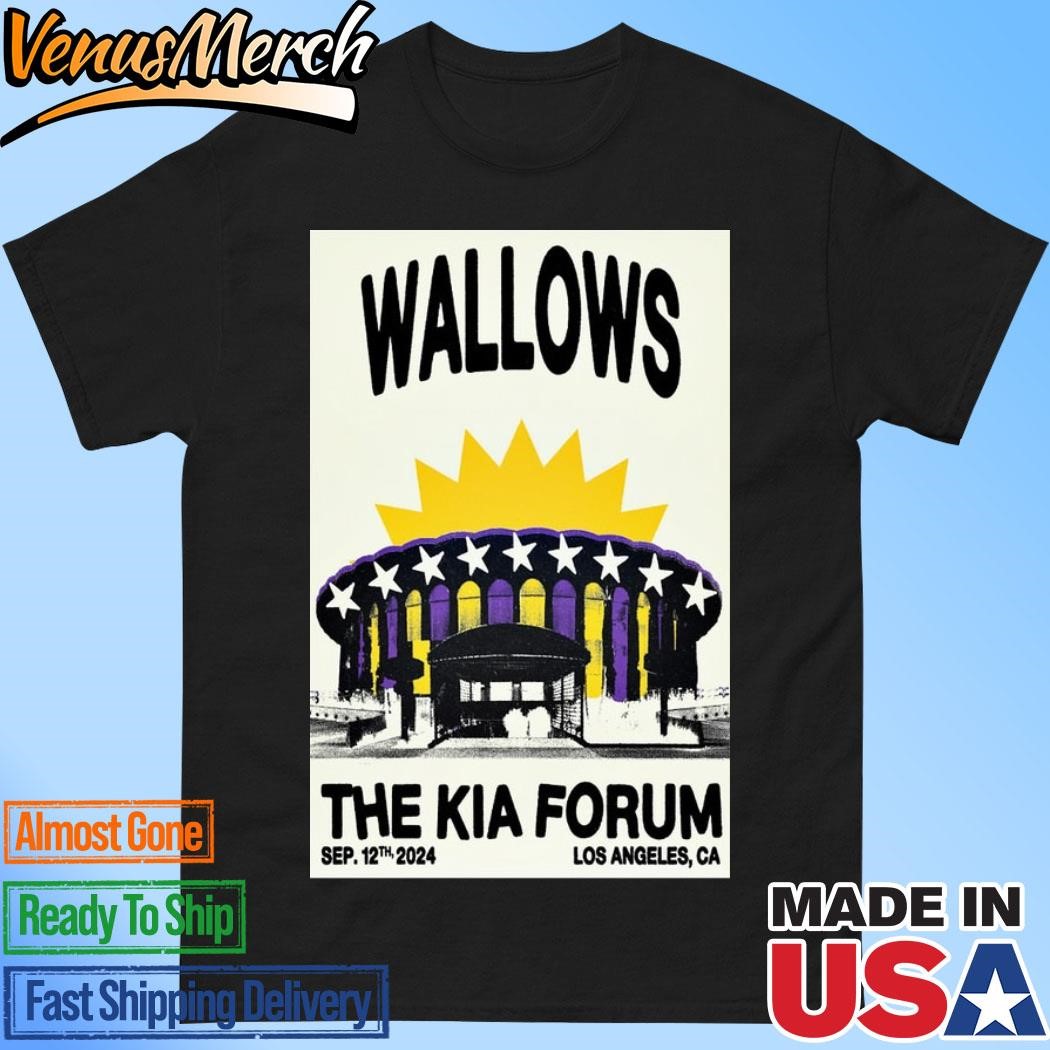 Official Wallows Sept 12 2024 The Kia Forum In Inglewood Ca Poster Shirt