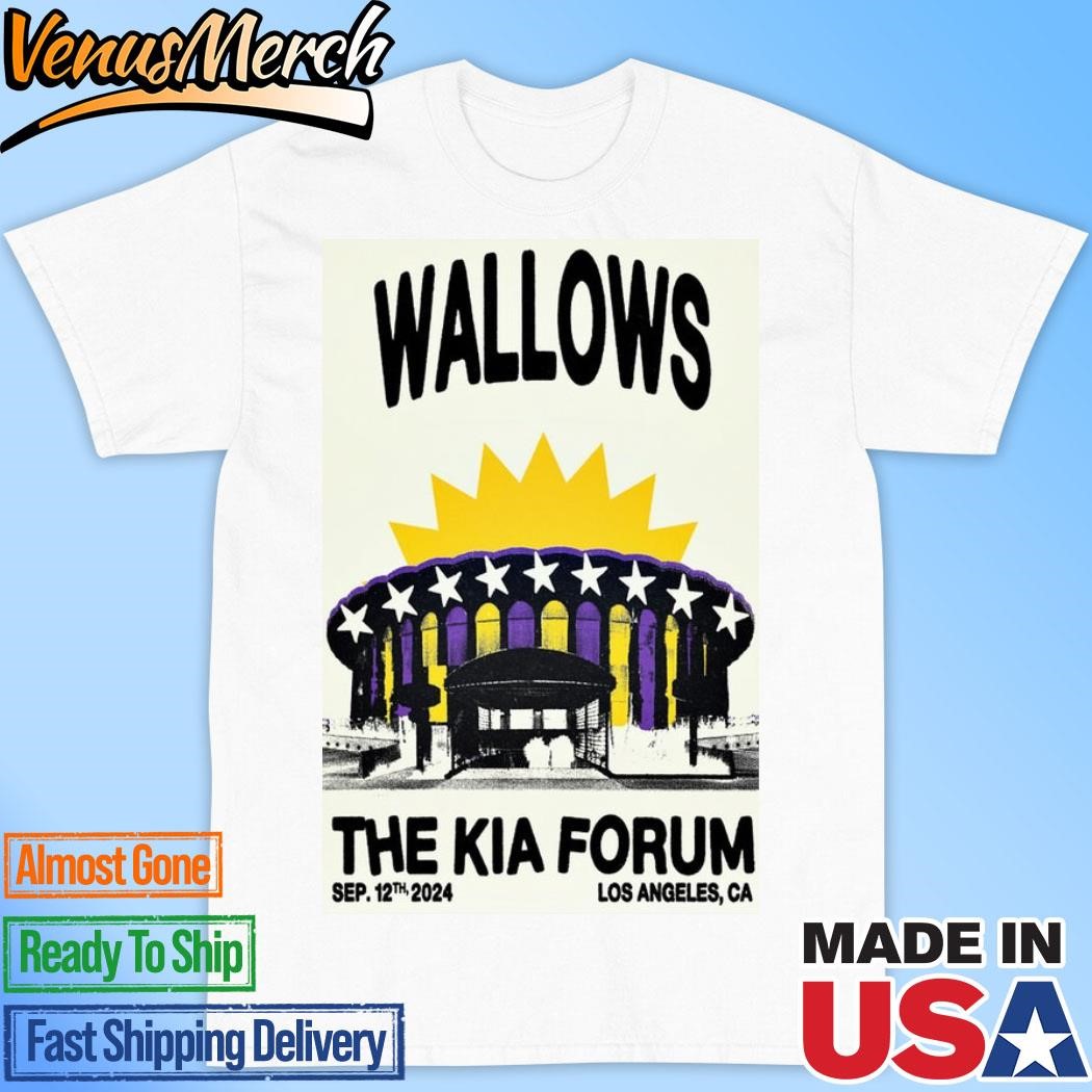 Official Wallows The Kia Forum in Inglewood CA Sept 12 2024 Poster Shirt