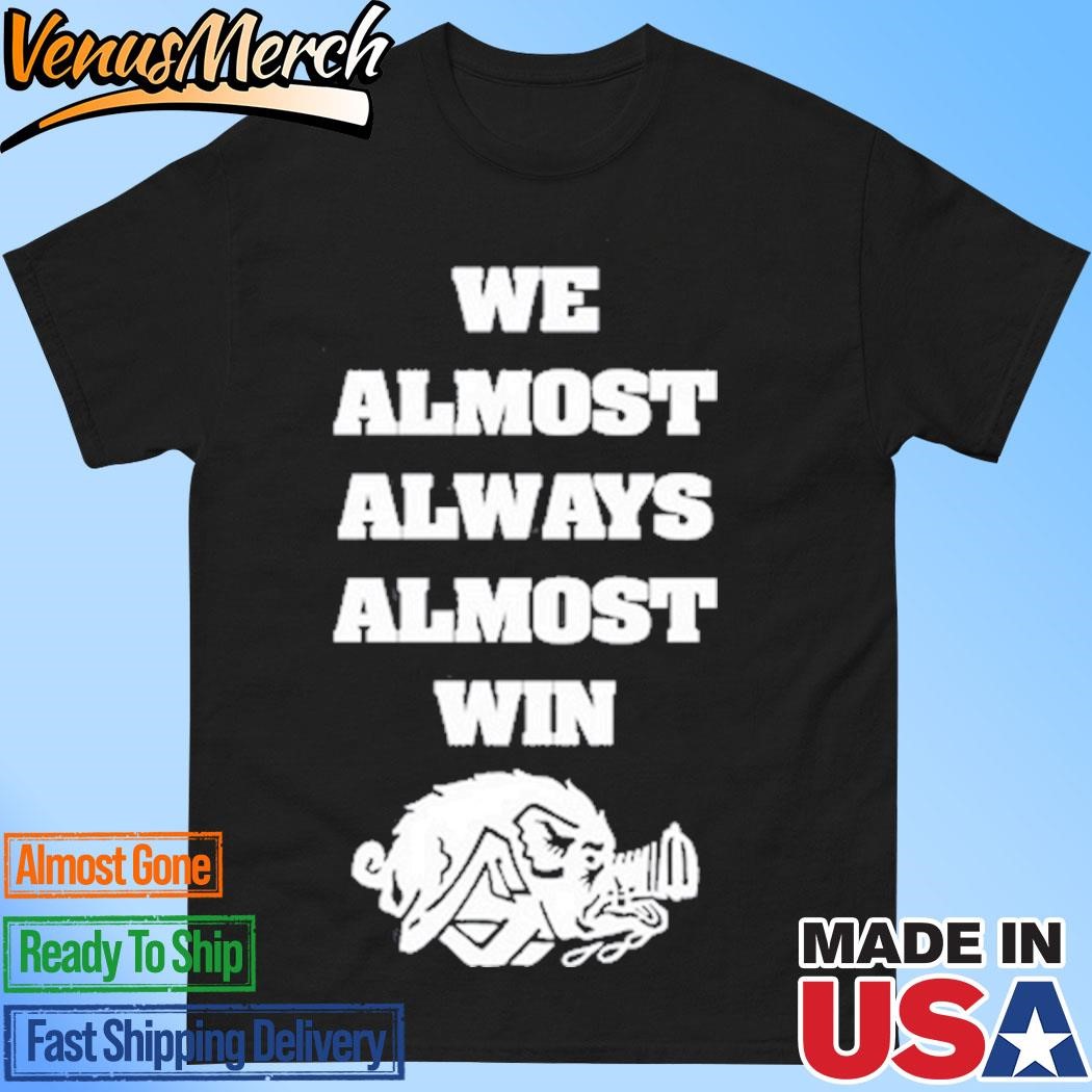 Official We Almost Always Almost Win Hog Shirt