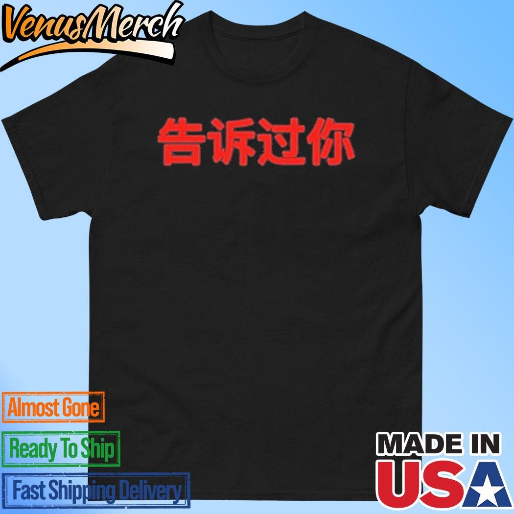 Official Yeezy Told You Shirt