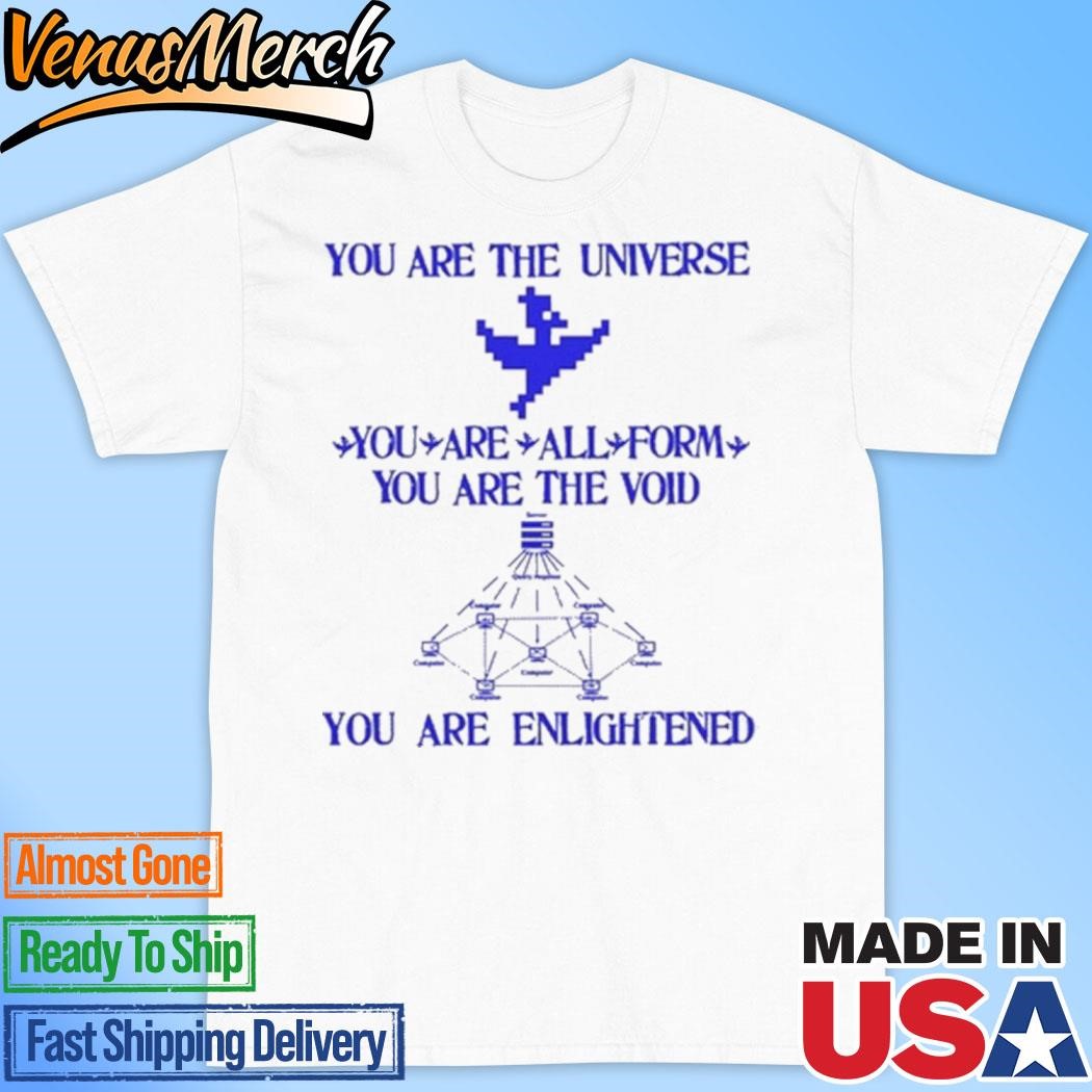 Official You Are The Universe Download Here Now Shirt