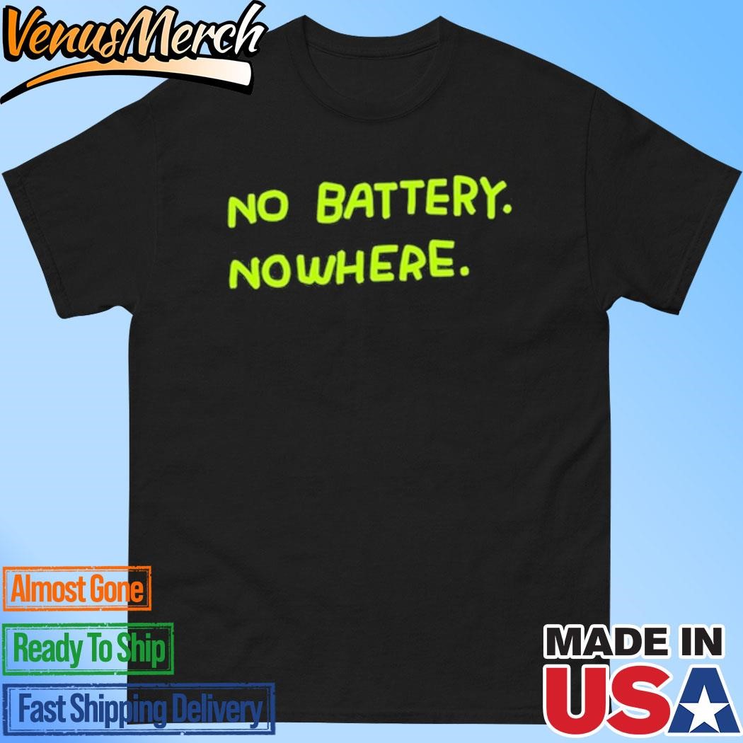 Official Zoe Bread No Batteqry Nowhere Shirt