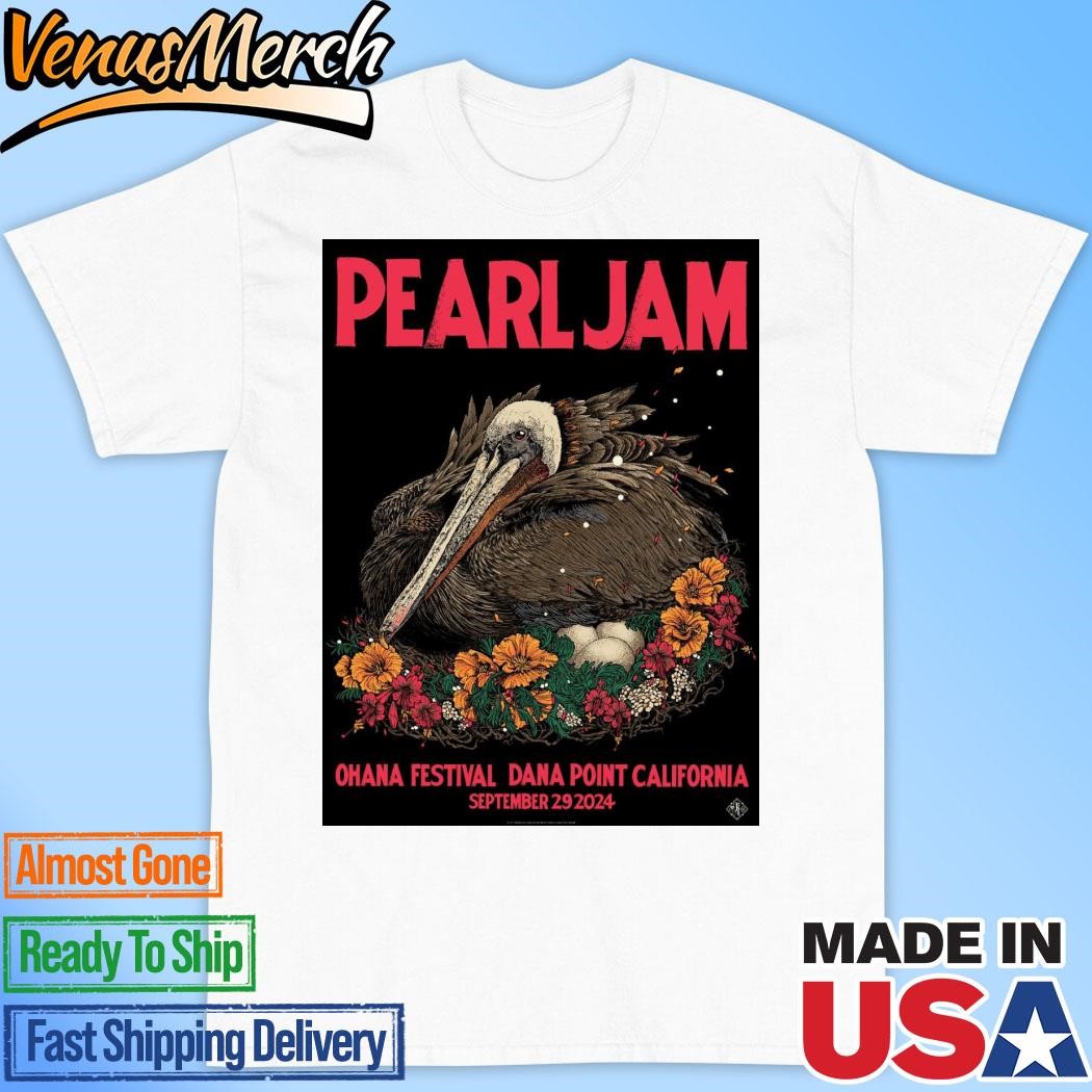 Pearl Jam Dana Point Sep 29 2024 Ohana Festival T-Shirt