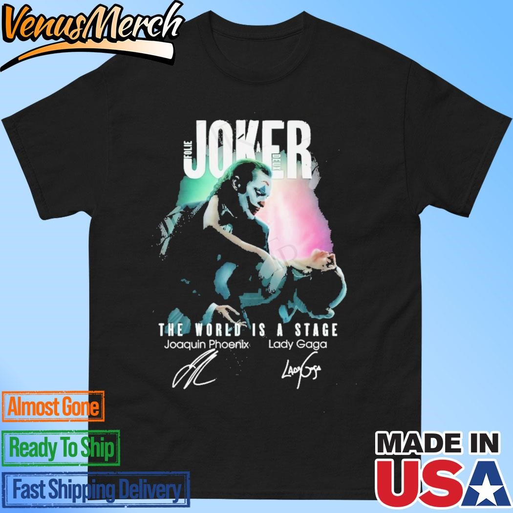 Official Lady Gaga The World Is A Stage Joker Folie a Deux T-Shirt