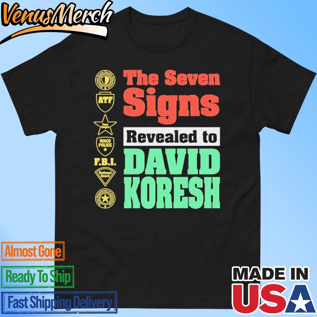 Official The Seven Signs Revealed To David Koresh Shirt