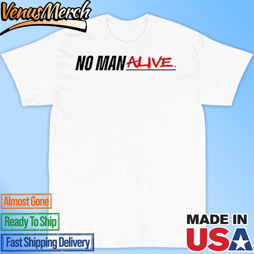 Official Mikebisping No Man Alive Shirt