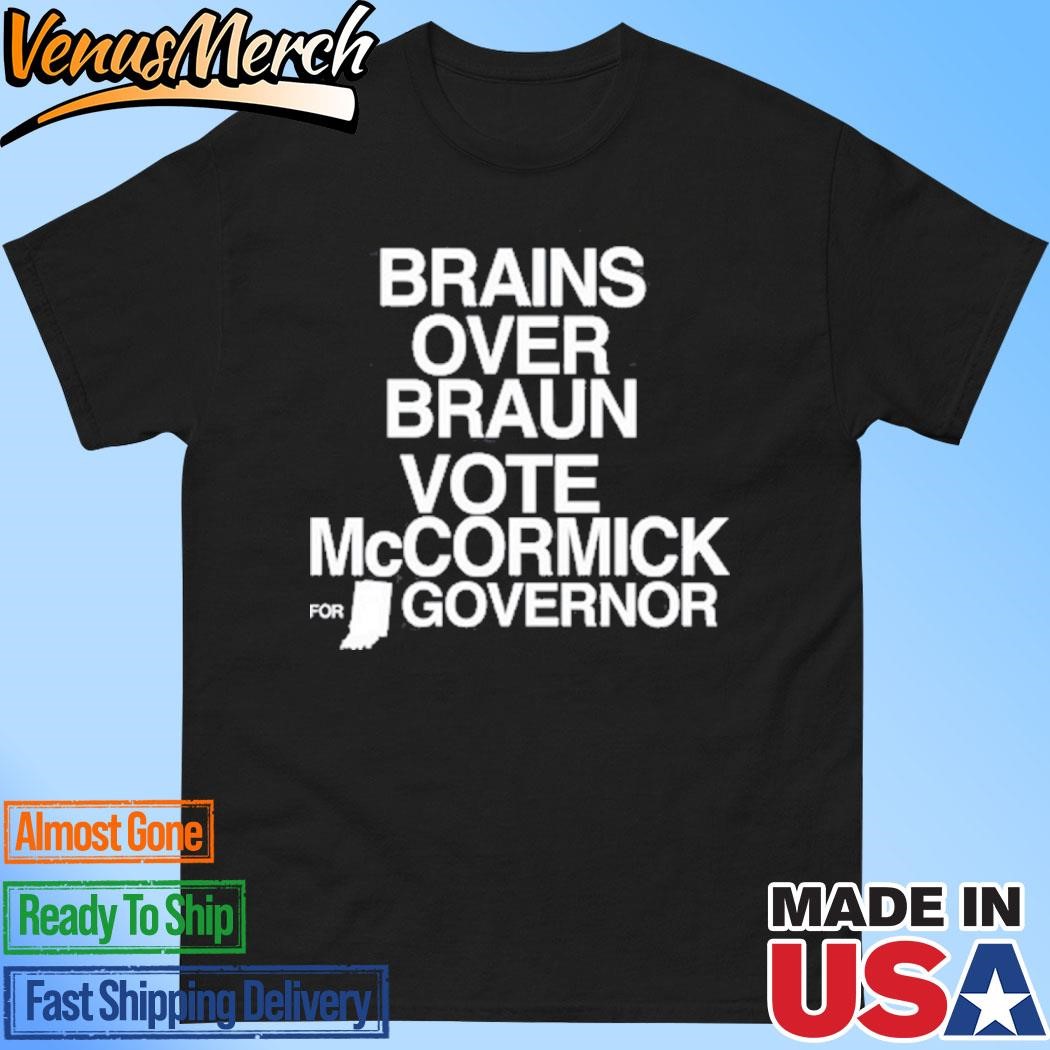 Official Brains Over Braun Vote McCormick Shirt