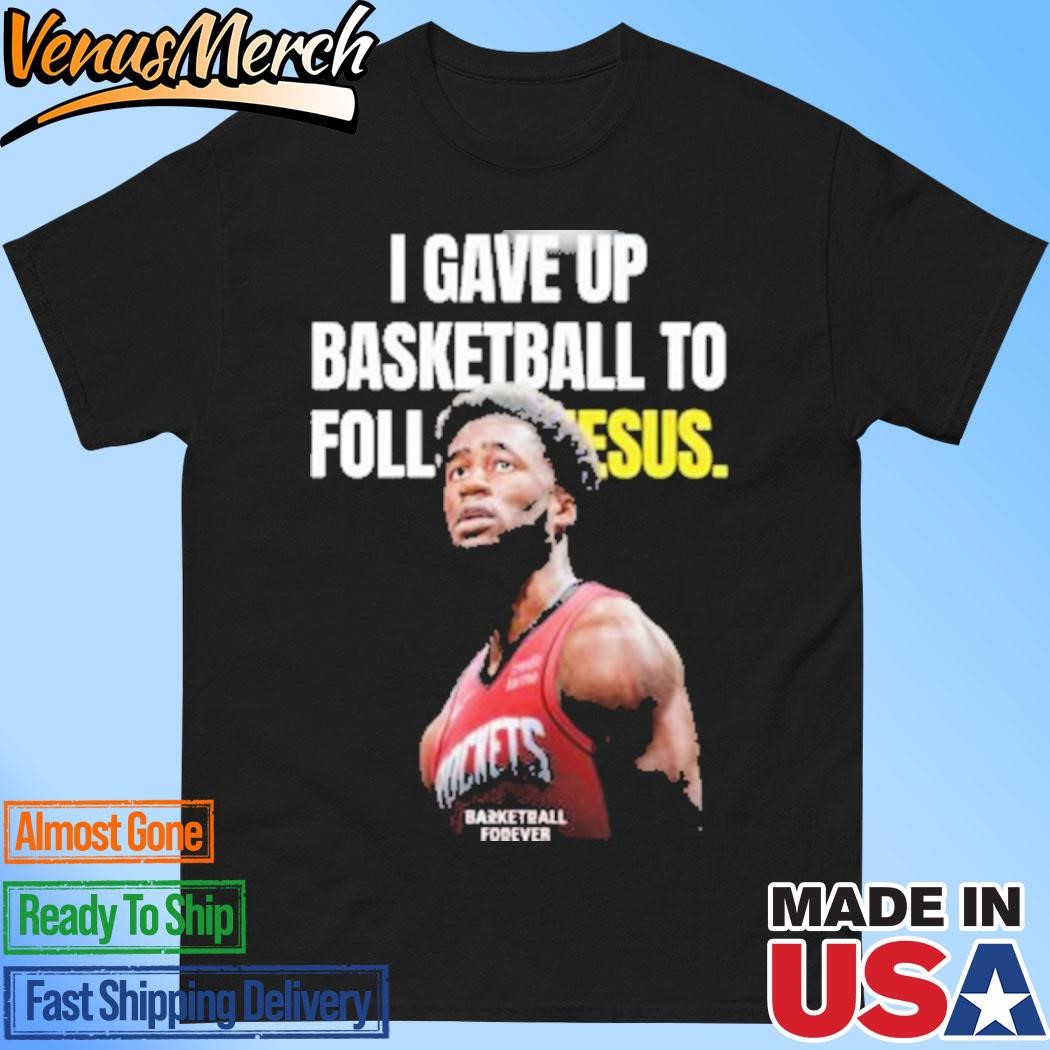 Official AJ Griffin I Gave Up Basketball To Follow Jesus Shirt