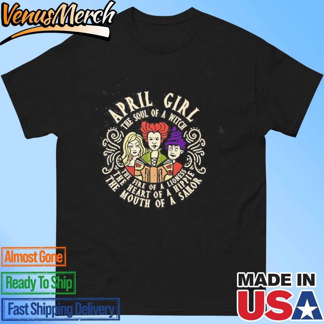 Official April Girl The Soul Of A Witch Sanderson Sisters Shirt