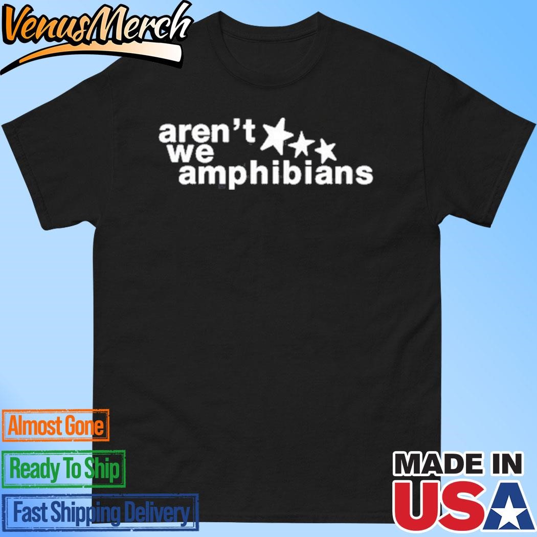 Official Aren't We Amphibians Star Shirt