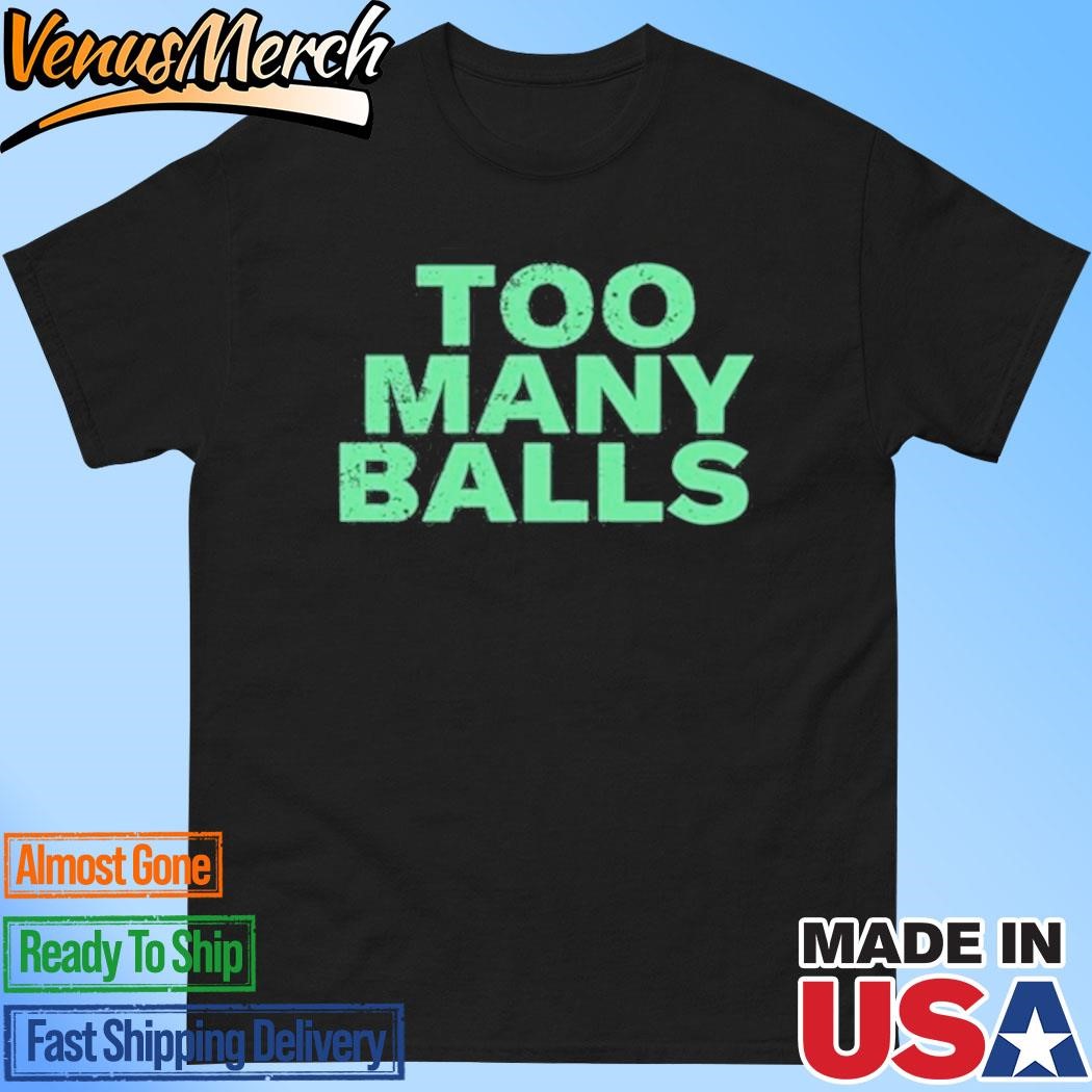 Official Athletic Too Many Balls Shirt